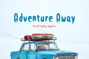Adventure Away Brush Font: A Designer’s Honest Review