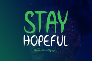 Stay Hopeful: A Display Font for Editorial Warmth